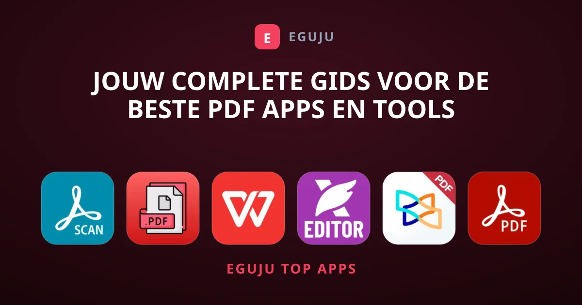 Jouw Complete Gids voor de Beste PDF Apps en Tools