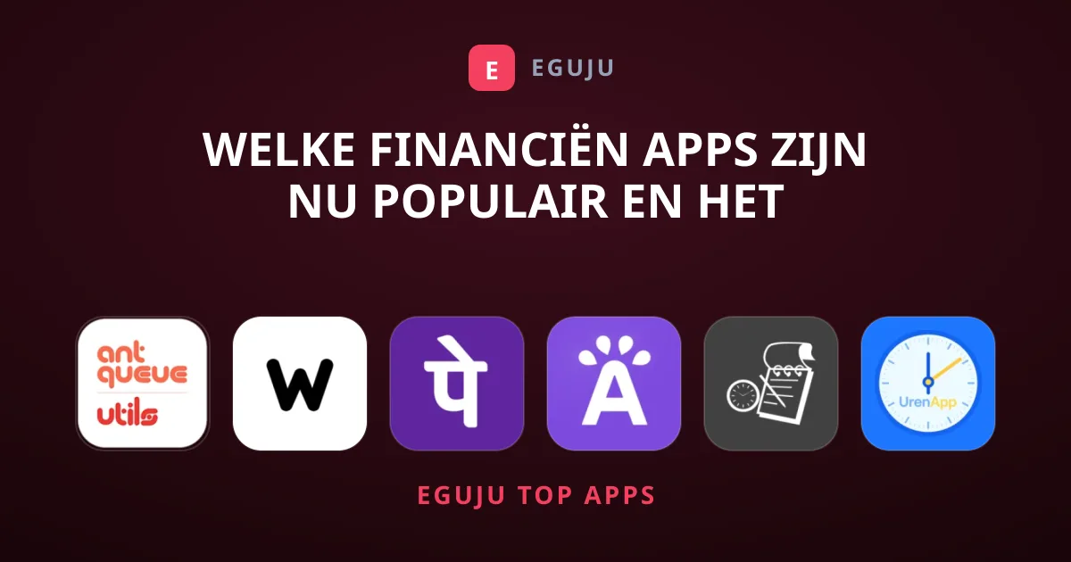 Welke Financiën Apps Zijn Nu Populair en het Proberen Waard?